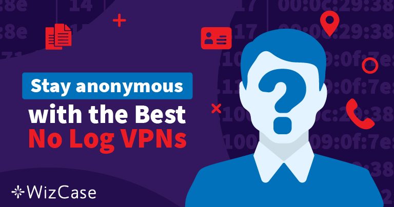 4 อันดับ VPN ที่ไม่มีการบันทึกข้อมูลประจำปี 2026
