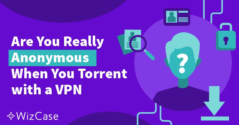 VPN ซ่อนหมายเลข IP ของคุณเมื่อทำการ Torrent หรือไม่