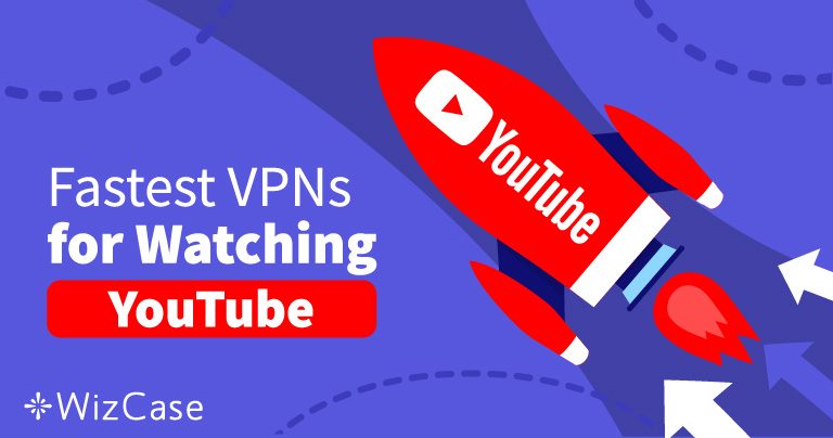 หลีกเลี่ยงวิดีโอ YouTube ที่ถูกบล็อกด้วย 4 VPN ที่เร็วที่สุดเหล่าในปี 2024