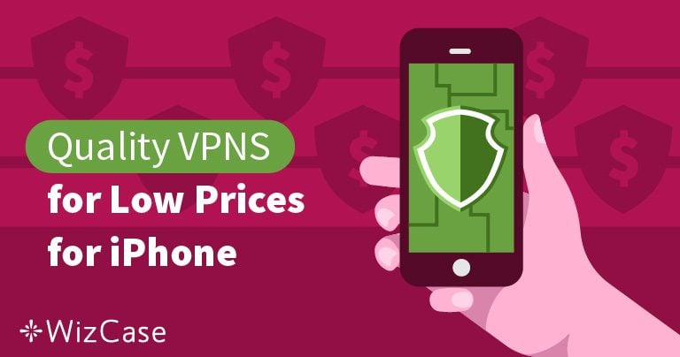 4 VPN ราคาถูกที่ดีที่สุดสำหรับ iPhone หรือ iPad (iOS)